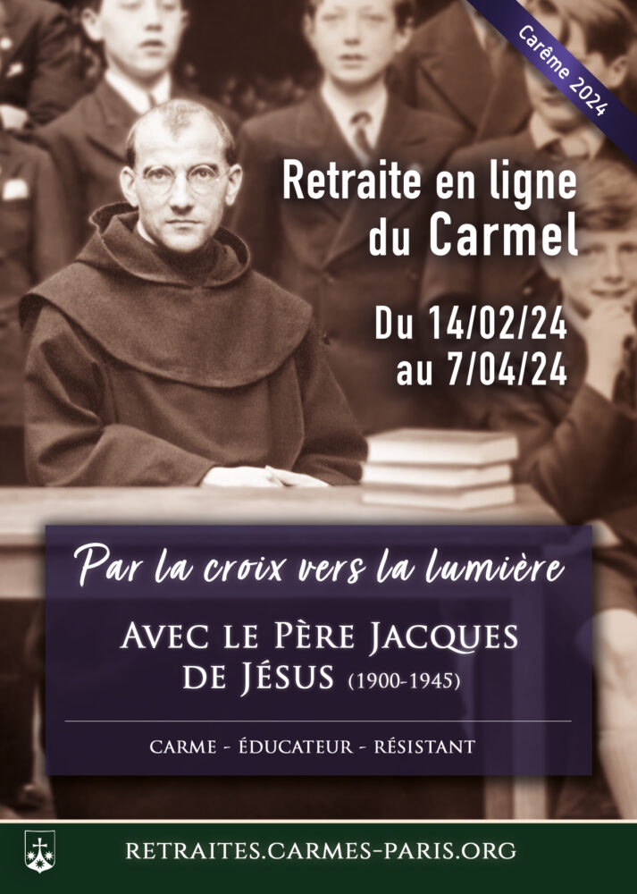 Carême 2024 – Avec le Père Jacques de Jésus (1900-1945) - Père Jacques de  Jésus